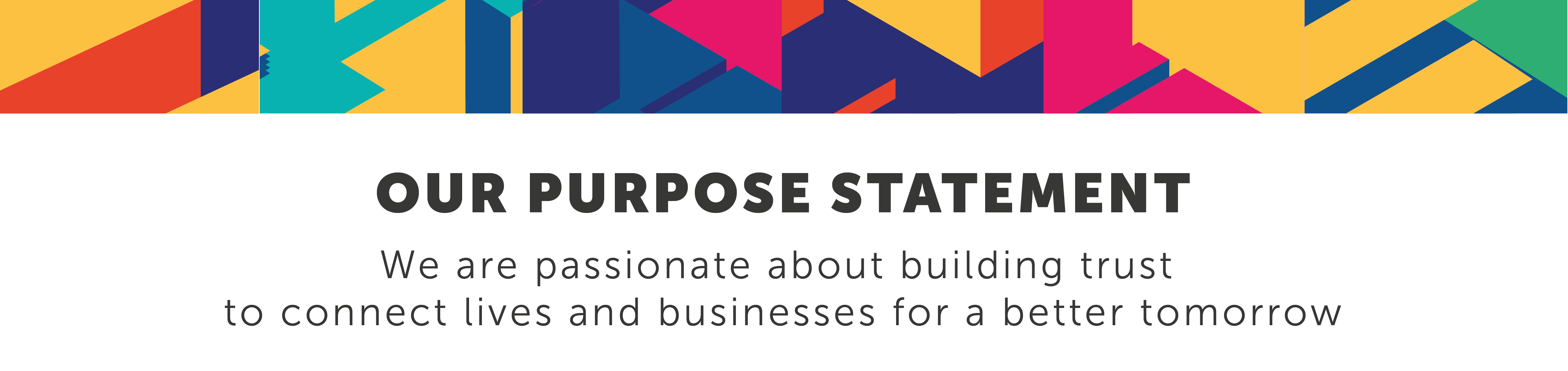 Our Purpose Statement
